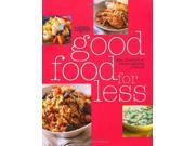 Good Food for Less Enjoy Fabulous Food without Spending a Fortune Readers Digest