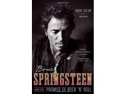 Bruce Springsteen and the Promise of Rock n Roll