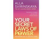 Your Secret Laws Of Power The Modern Art of Healthy Living