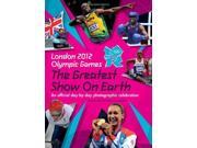 London 2012 Olympic Games The Greatest Show on Earth An official day by day photographic celebration