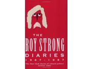 The Roy Strong Diaries 1967 87