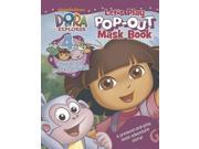 Dora the Explorer Let s Play Pop Out Mask Book