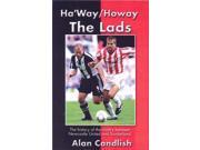 Ha way howay the Lads A History of the Rivalry Between Newcastle United and Sunderland
