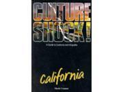 Culture Shock! California A Guide to Customs and Etiquette