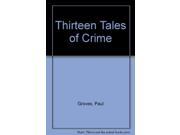 Thirteen Tales of Crime