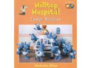 Hilltop Hospital Easter Bunnies