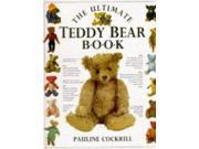 The Ultimate Teddy Bear Book