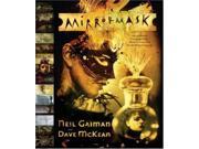 Mirrormask The Illustrated Film Script of the Motion Picture from the Jim Henson Company