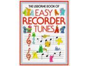 Easy Recorder Tunes Usborne Tunebooks