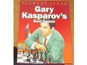 Gary Kasparov s Best Games