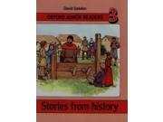Stories from History Bk.3 Oxford junior readers