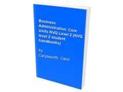 Business Administration Core Units NVQ Level 2 NVQ level 2 student handbooks