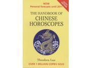 The Handbook of Chinese Horoscopes Sixth edition