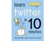 Learn Twitter in 10 Minutes
