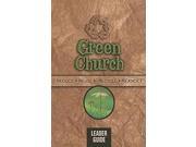 Green Church Leader s Guide