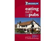 Eating Out in Pubs Guide 2011 Michelin Pub Guides