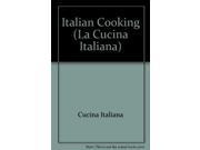 Italian Cooking La Cucina Italiana