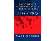Pass the QTS Numeracy Skills Test with Ease 2014 2015