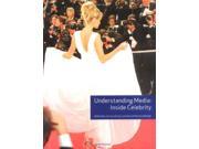 Understanding Media Inside Celebrity