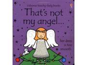 That s Not My Angel... Thats Not My
