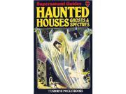 Haunted Houses Ghosts and Spectres Supernatural guides