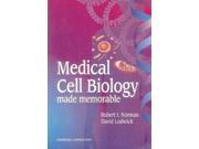 Medical Cell Biology Made Memorable 1e