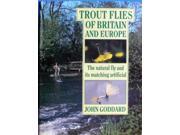 Trout Flies of Britain and Europe The Natural Fly and Its Matching Artificial Fishing