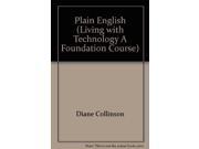 Plain English Living with Technology A Foundation Course
