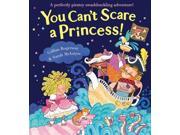 You Can t Scare a Princess!