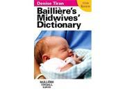 Bailliere s Midwives Dictionary