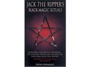 Jack the Ripper s Black Magic Rituals