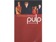 Truth and Beauty the Story of Pulp