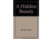 A Hidden Beauty