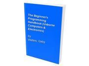 The Beginner s Programming Handbook Usborne Computers Electronics