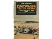 Providence their Guide The Long Range Desert Group 1940 45