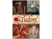 The Tudors The Kings and Queens of England s Golden Age