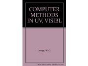 Computer Methods in Ultraviolet Visible and Infrared Spectroscopy
