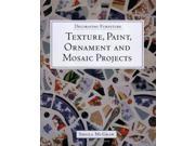 Texture Paint Ornament and Mosaic Projects Decorating furniture