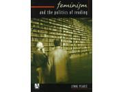 Feminism and the Politics of Reading Hodder Arnold Publication