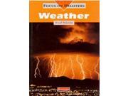 Focus On Disasters Weather Paperback