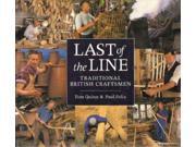 Last of the Line Traditional British craftsmen