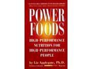 Power Foods High Performance Nutrition for High Performance Profile