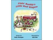 Fixin Buddy s Little Red Wagon