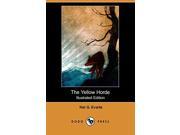 The Yellow Horde Illustrated Edition Dodo Press
