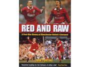 Red and Raw Post war History of Manchester United v. Liverpool