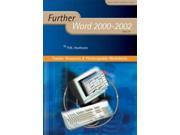 Further Word 2000 2002 Further ICT