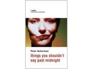 Things You Shouldn t Say Past Midnight A Comedy in Three Beds Oberon Modern Plays