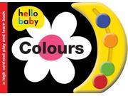 Play Learn Colours Hello Baby Play and Learn