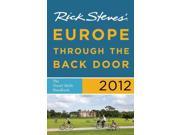 Rick Steves Europe Through the Back Door 2012