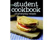 100 Recipes Student Cookbook 100 Everyday Recipes